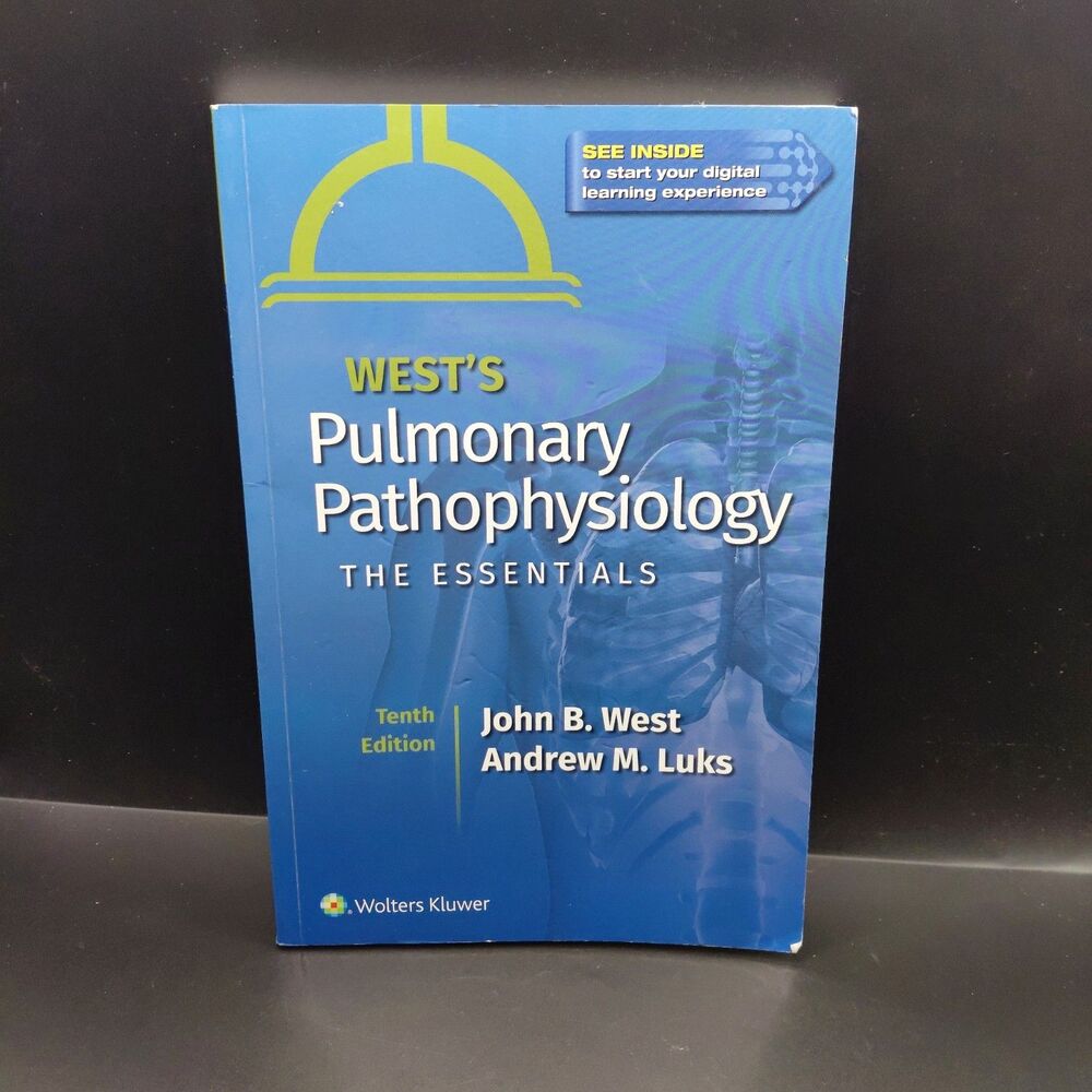West's Pulmonary Pathophysiology by John B. West, Andrew M. Luks w/code